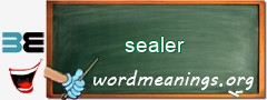 WordMeaning blackboard for sealer